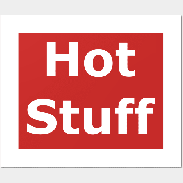 Hot Stuff Wall Art by Quarantique